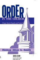 Order in the Church: [Proper Church Etiquette and Protocol] 1456769367 Book Cover