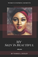 My Skin Is Beautiful 9354906583 Book Cover