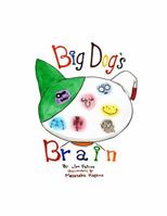 Big Dog's Brain 0989210847 Book Cover