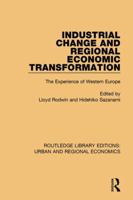 Industrial Change and Regional Economic Transformation 1138102334 Book Cover