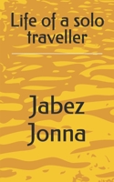 Life of a solo traveller B0DSLV2KK3 Book Cover