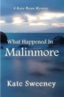 What Happened In Malinmore 1935216244 Book Cover