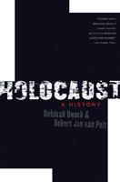 Holocaust: A History 0393325245 Book Cover
