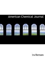 American Chemical Journal 0530348993 Book Cover