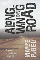 Along the Winding Road 1542600022 Book Cover