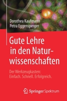 Gute Lehre in Den Naturwissenschaften: Der Werkzeugkasten: Einfach, Schnell, Erfolgreich 3662555190 Book Cover