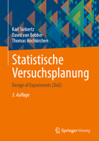 Statistische Versuchsplanung: Design of Experiments (DoE) (German Edition) 3662730901 Book Cover