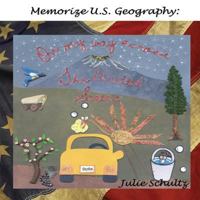 Memorize U.S. Geography: On My Way Across The United States 1481807978 Book Cover