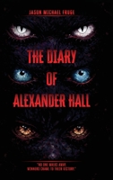 The Diary of Alexander Hall B0H6RXFH77 Book Cover