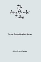 The MacHamlet Trilogy 1873855729 Book Cover