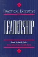 The Practical Executive and Leadership (Practical Executive) 0844229806 Book Cover