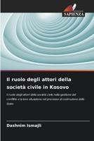 Il ruolo degli attori della società civile in Kosovo (Italian Edition) 6209885381 Book Cover