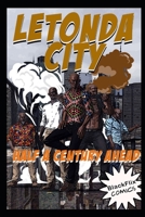 Letonda City: Half a Century Ahead B08NWWYFZH Book Cover