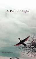 A Path of Light 1462002552 Book Cover