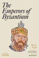 The Emperors of Byzantium 0500023298 Book Cover