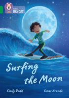 Collins Big Cat – Surfing the Moon: Band 15/Emerald 0008478813 Book Cover