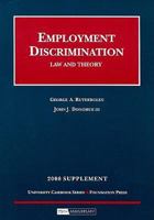 Employment Discrimination, Law and Theory, 2008 Supplement (University Casebook) 1599415461 Book Cover