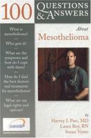 100 Questions & Answers about Mesothelioma