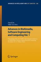 Advances in Multimedia, Software Engineering and Computing, Vol.1 364225988X Book Cover