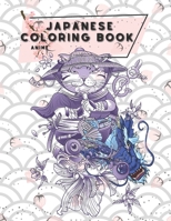 JAPANESE COLORING BOOK ANIME: Adult and youth coloring books are ideal for coloring with markers| In the book there are Japanese Anime, Geisha women ... B08RB6LLR4 Book Cover