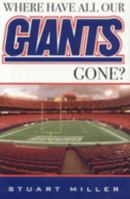 Where Have All Our Giants Gone? 1589792661 Book Cover
