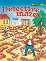 Maze Craze: Detective Mazes (Maze Craze) 1402712936 Book Cover