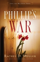 Phillip's War 0999380958 Book Cover
