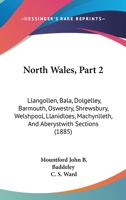 North Wales. PT. 2, by M.J.B. Baddeley and C.S. Ward 1145420168 Book Cover