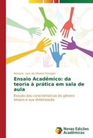 Ensaio Academico: Da Teoria a Pratica Em Sala de Aula 3639680693 Book Cover