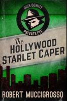 The Hollywood Starlet Caper: Premium Hardcover Edition 103460385X Book Cover