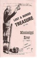 Lost and Buried Treasure of the Mississippi River 1878488325 Book Cover