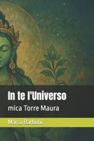In te l'Universo: mica Torre Maura (Italian Edition) B0F6MLV1XB Book Cover