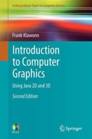 Introduction to Computer Graphics: Using Java 2D and 3D (Undergraduate Topics in Computer Science) 1447127323 Book Cover