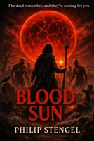 Blood Sun B0F5XBF5QZ Book Cover