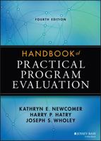 Handbook of Practical Program Evaluation (Essential Texts for Nonprofit and Public Leadership and Management) 1118893603 Book Cover