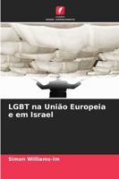 LGBT na União Europeia e em Israel (Portuguese Edition) 6203893927 Book Cover