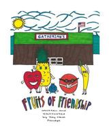 The Fruits of Friendship 1533162662 Book Cover