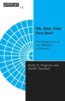 Oh, Say, Can You See?: The Semiotics of the Military in Hawaii (Borderlines : a Book Series Concerned With Revisioning Global Politics, Vol 10) 0816629781 Book Cover