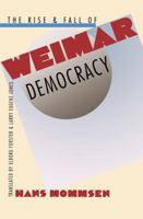 Rise and Fall of Weimar Democracy 0807847216 Book Cover