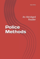 Police Methods: An Abridged Reader 108871997X Book Cover
