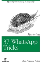 Mastering 37 Whatsapp Tricks 1326991728 Book Cover
