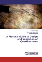 A Practical Guide to Design and Validation of Questionnaires 6202531169 Book Cover