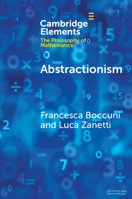 Abstractionism (Elements in the Philosophy of Mathematics) 1009375156 Book Cover