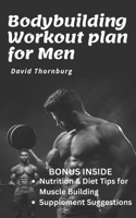 Bodybuilding Workout plan for Men B0CW9DSM85 Book Cover