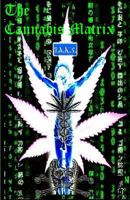 THE CANNABIS MATRIX (The Seshat Appendix): A Trilogy of Selected Essays of Ioannes, the Composer 1500607452 Book Cover