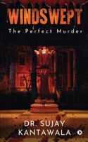 Windswept: The Perfect Murder 1637816464 Book Cover