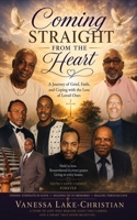 Coming Straight From The Heart B0H93KQTFK Book Cover