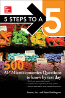 5 Steps to a 5: 500 AP Microeconomics Questions to Know by Test Day, Second Edition 1259836614 Book Cover