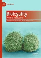 Biolegality: A Critical Introduction 9819987482 Book Cover
