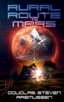 Rural Route To Mars 1967514348 Book Cover